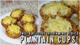 Sweet & Delicious Chicken Mince Stuffed Plantain Cups!