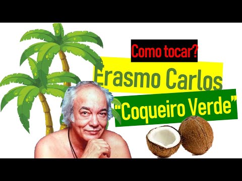 "Coqueiro Verde" (Erasmo Carlos) - Como tocar no VIOLÃO?