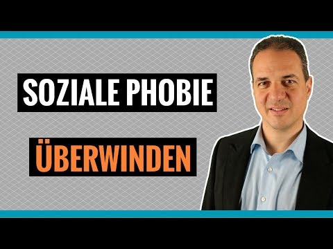 Soziale Phobie überwinden - Wie Sie Sozialphobie loswerden
