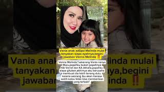 Download lagu Vania anak ad0psi venna melinda menanti dimana bapaknya #artist #shorts mp3 Download lagu Vania anak ad0psi venna melinda menanti dimana bapaknya #artist #shorts mp3