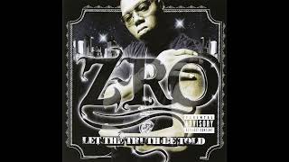 Z-Ro - Let The Truth Be Told - 1st Time Again (Ft. Ashanti)