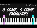 Christmas - O Come, O Come, Emmanuel | EASY Piano Tutorial