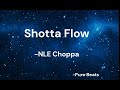NLE Choppa - Shotta Flow ( Clean - Lyrics )