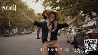 The Front Bottoms - Raining