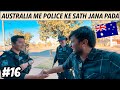 WHY AUSTRALIAN POLICE TOOK ME?