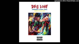 Dej Loaf - Shawty Feat Young Thug (HQ)