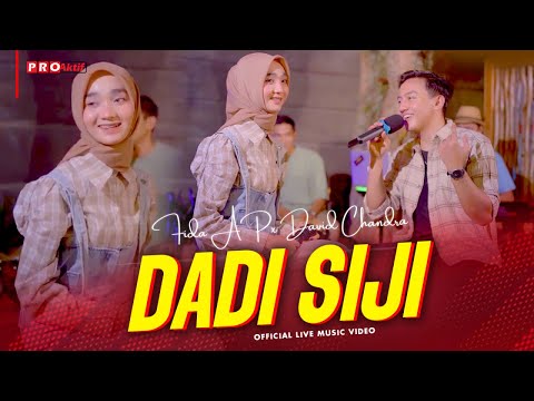 Dadi Siji - Fida AP X David Chandra (Official Music Video) | Live Version