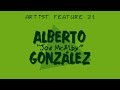 Artist Feature 21 Alberto González