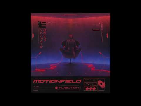 Motionfield : Injection