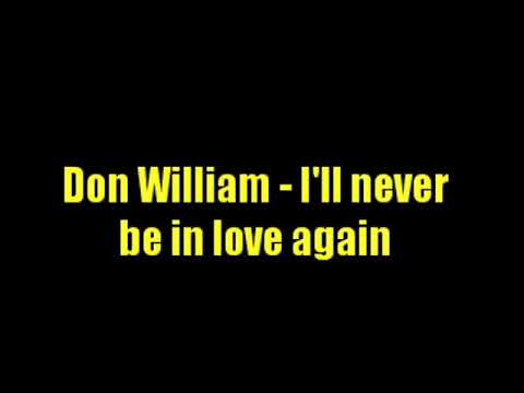 Download I Ll Never Be In Love Again Mp3 Mp4 Popular Gendut Mp3