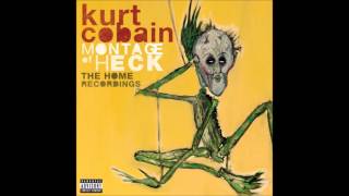 Kurt Cobain - What More Can I Say HQ