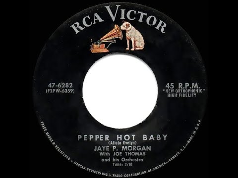 1955 HITS ARCHIVE: Pepper-Hot Baby - Jaye P. Morgan
