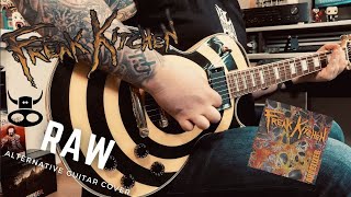 Freak kitchen : RAW (ALTERNATIVE GUITAR COVER) - BONUS OF THE WEEK