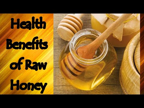 Health Benefits of Raw Honey