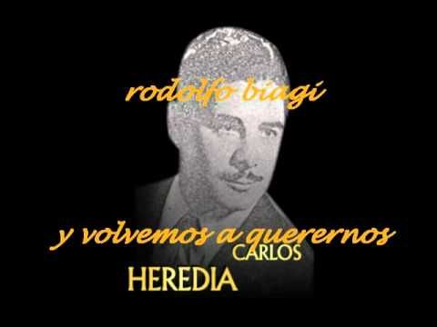 Y VOLVEMOS A QUERERNOS-RODOLFO BIAGI-CARLOS HEREDIA