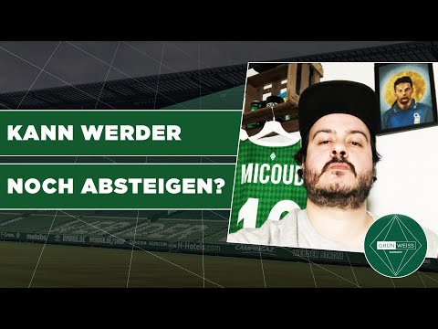 Die Wochen der Wahrheit: Kann Werder Bremen noch absteigen?