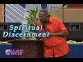 Spiritual Discernment | How To Discern -  Apostle Andrew Scott