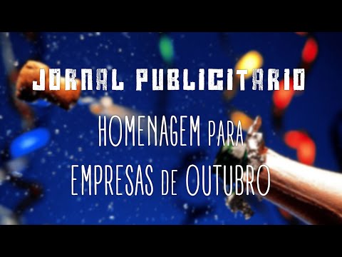 Jornal Publicitário: Homenagem Para as Empresas de Outubro