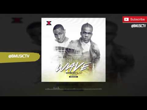 IceBerg Slim - Wave Ft. Davido (OFFICIAL AUDIO 2016)
