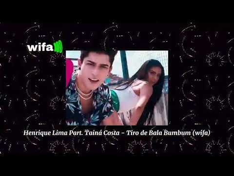 Henrique Lima Part. Tainá Costa - Tiro de Bala Bumbum