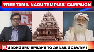 Sadhguru Opens Up On Starting 'Free Tamil Nadu Temples' Campaign & 'Temple Towns' In State video