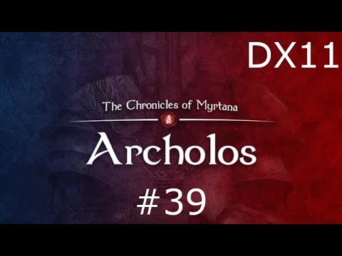 Let's play The Chronicles of Myrtana: Archolos [DX11] - No commentary - Part 39