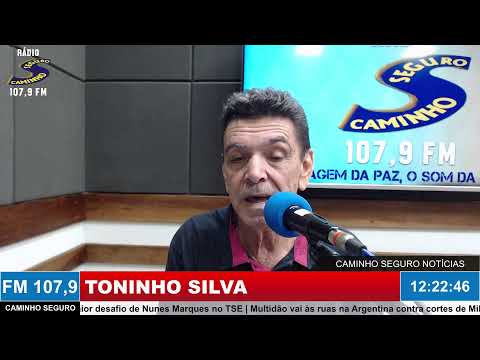 Caminho Seguro Notícias - Apresentação: Toninho Silva | 14/05/2026