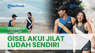 Kini Go Public, Gisel Akui Jilat Ludah Sendiri seusai Jalin Asmara dengan Rino Soedarjo
