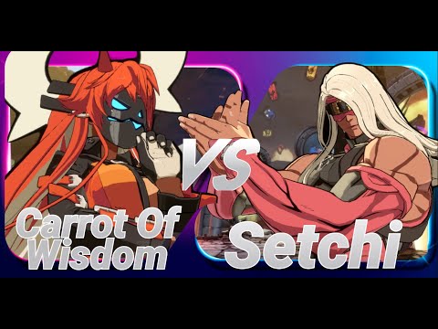 [Guilty Gear Strive]GGST Replay CarrotOfWisdom(Jack-O') vs Setchi(Zato-1)