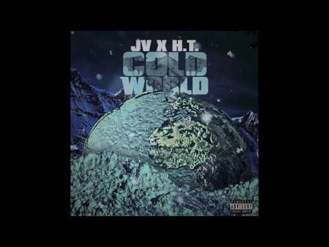 JV - Cold World Ft. H.T