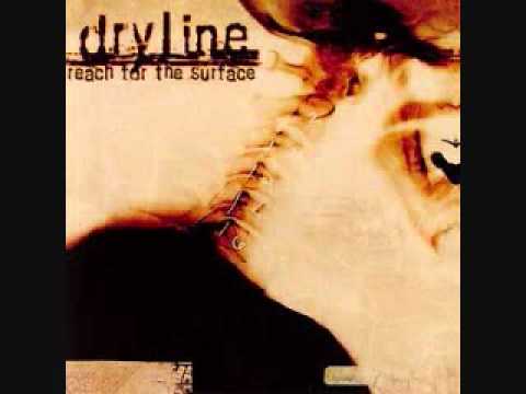 Dryline - Cast For Your Heart.wmv