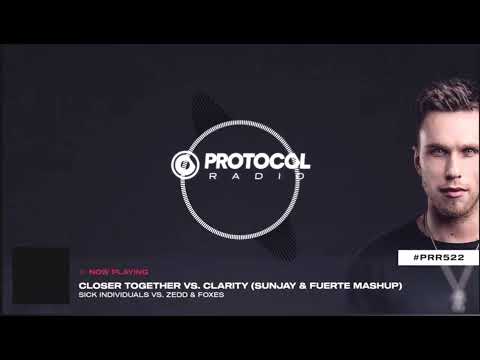 Sick Individuals vs. Zedd & Foxes - Closer Together vs. Clarity (SunJay & Fuerte MashUp)