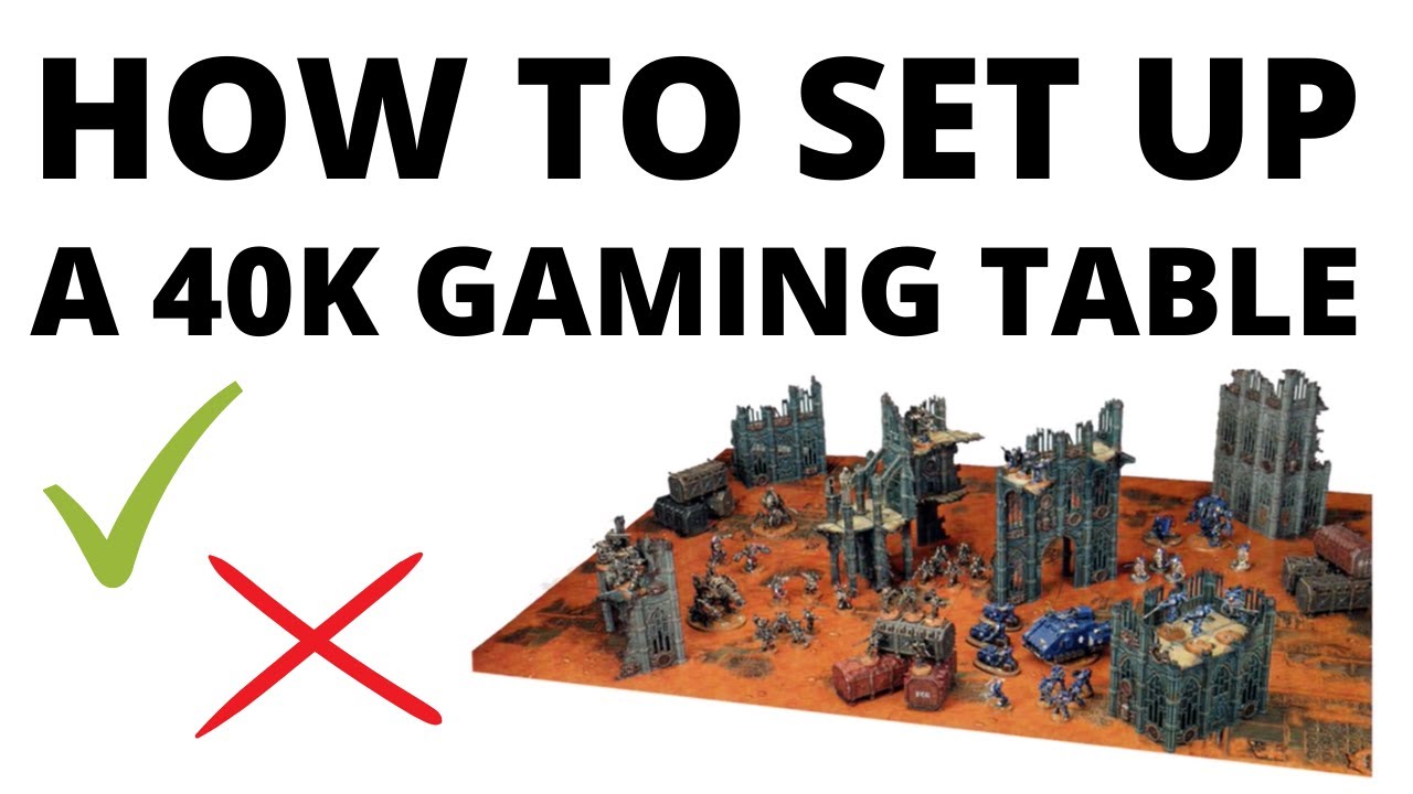 How to Set Up a Warhammer 40K Gaming Table for 10th Edition