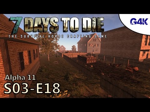Lootrun | 7 Days To Die Alpha 11 Gameplay | S03E18