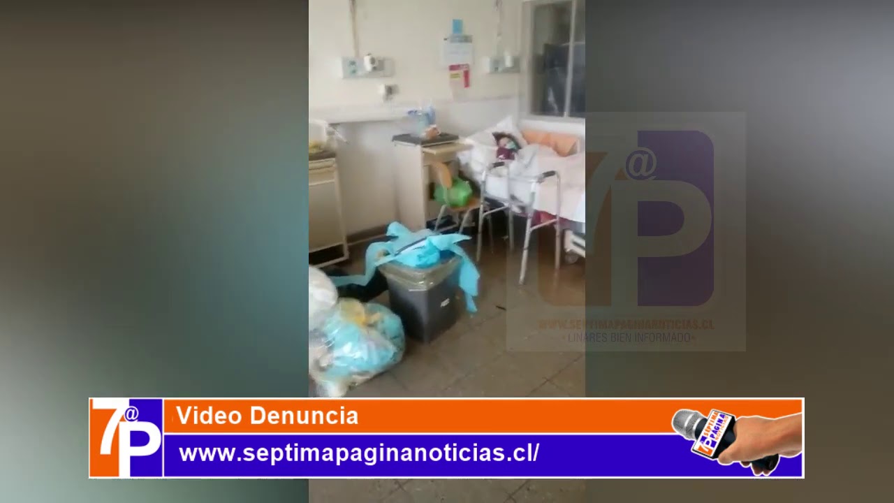 (VIDEO) Denuncian graves problemas de atención e higiene en servicio cirugía del hospital de Linares