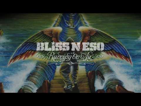 Bliss n Eso - Art House Audio (Running On Air)