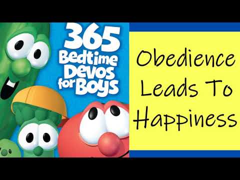 DAY 252: Obedience Leads to Happiness - Devotions for Boys - Veggie Tales - Read Aloud