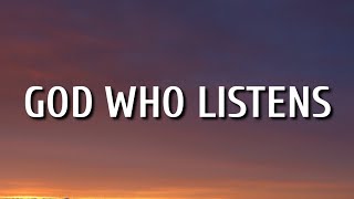 Chris Tomlin - God Who Listens (Lyrics) ft. Thomas Rhett