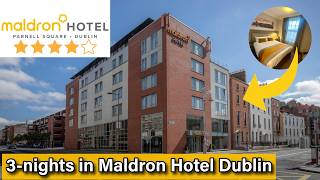 Best 4-Star Hotel in Dublin? Maldron Hotel Parnell Square