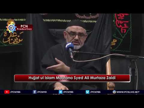 [Majalis] 9th safar 1440/2018 - Maulana Syed Ali Murtaza Zaidi