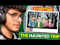 The Haunted Trip