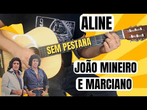 Aline - João Mineiro e Marciano