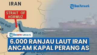 Jebakan Maut Iran di Selat Hormuz Kapal-kapal Perang AS Bisa Musnah Diledakkan 6.000 Ranjau Laut