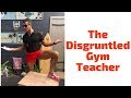 The Disgruntled Gym Teacher | BJ Gaddour Sleeves Sold Separately Workout Shorts
