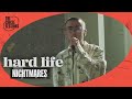 Hard Life Nightmares Live The Circle Sessions