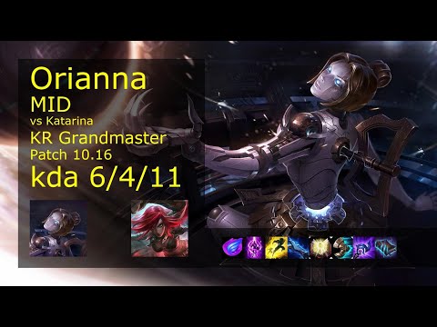 Orianna Mid vs Katarina - KR Grandmaster 6/4/11 Patch 10.16 Gameplay // [롤] 오리아나 vs 카타리나 미드
