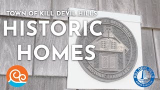 Kill Devil Hills Historic Homes Documentary
