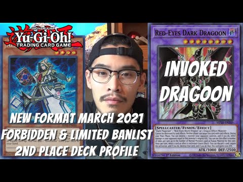 Yugioh New Banlist March 2021 Format Locals 2nd Place Deck Profile - Invoked Dragoon - Johnny Nguyen