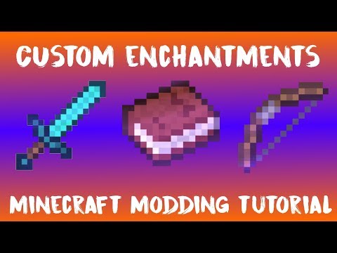 Enchantments - Minecraft Modding Tutorial 1.12.2 - Episode 28