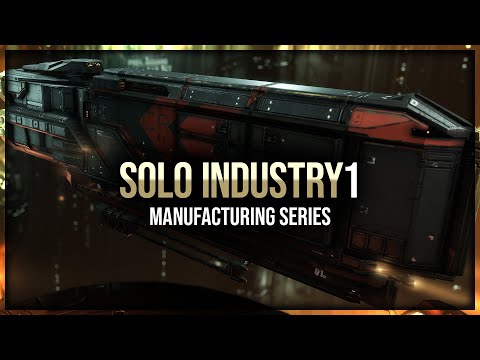 Eve Online - Starting Small - Solo Industry - Episode 1